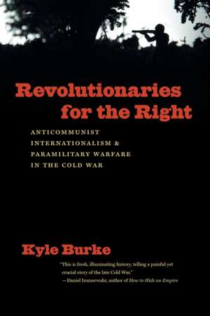 Revolutionaries for the Right de Kyle Burke