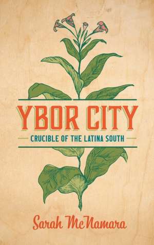 Ybor City de Sarah McNamara