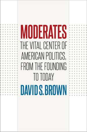 Moderates de David S Brown