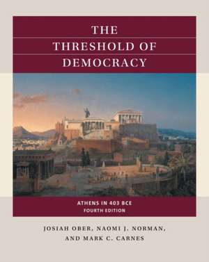 The Threshold of Democracy de Josiah Ober