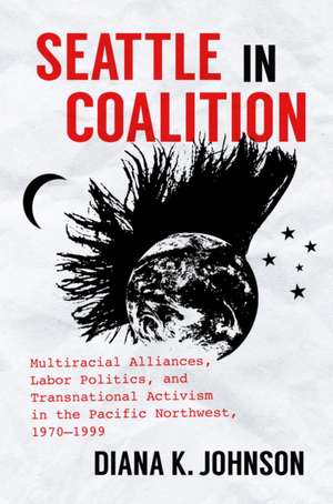 Seattle in Coalition de Diana K Johnson