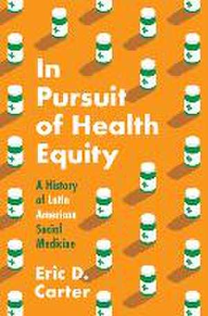 In Pursuit of Health Equity de Eric D Carter