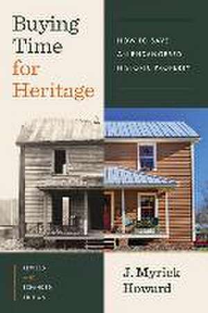 Buying Time for Heritage de J Myrick Howard