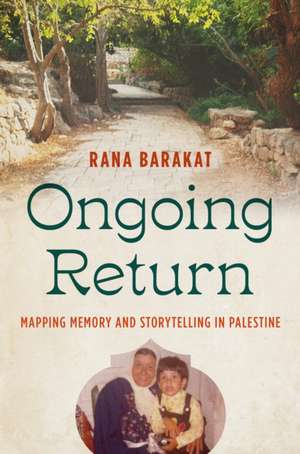 Ongoing Return de Rana Barakat