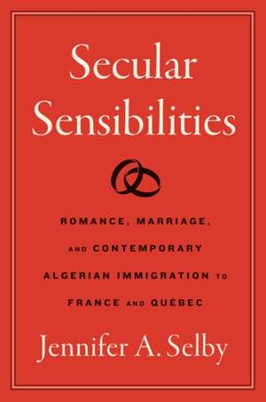 Secular Sensibilities de Jennifer A. Selby