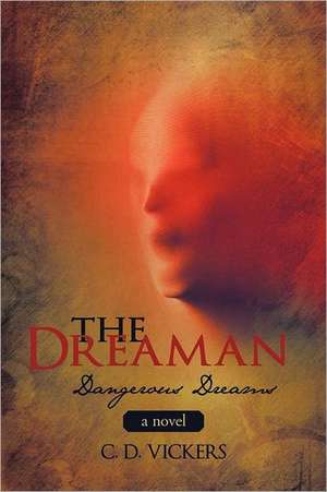 The Dreaman de C. D. Vickers