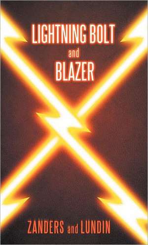 Lightning Bolt and Blazer de Matt Zanders
