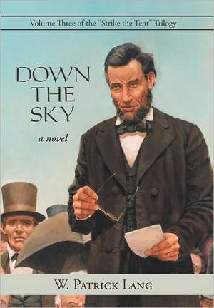 Down the Sky de W. Patrick Lang