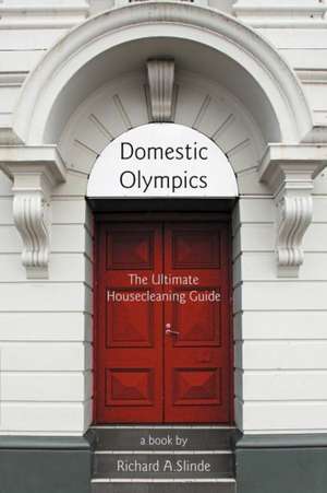 Domestic Olympics de Richard A. Slinde