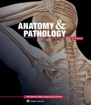 Anatomy & Pathology:The World's Best Anatomical Charts Book de Anatomical Chart Company