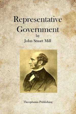Representative Government de John Stuart Mill