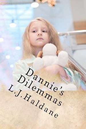 Dannie's Dilemmas de L. J. Haldane