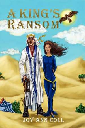 A King's Ransom de Joy Ann Coll