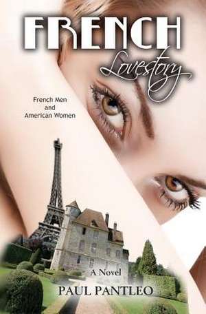 French Love Story de Paul Pantleo