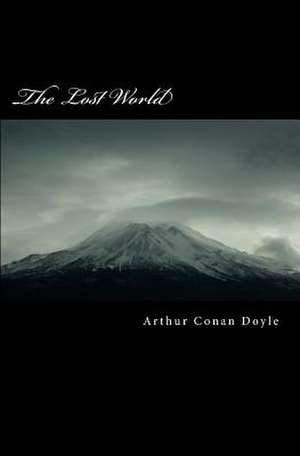The Lost World de Arthur Conan Doyle