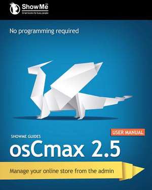 Showme Guides Oscmax 2.5 User Manual de Kerry R. Watson