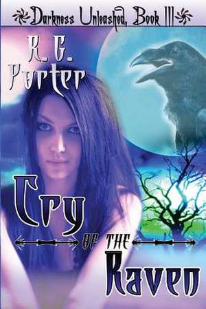 Cry of the Raven de R. G. Porter