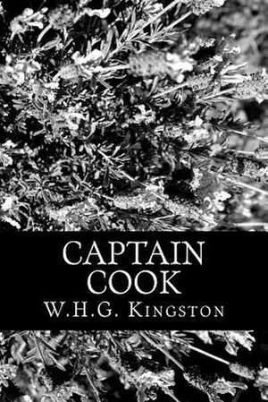 Captain Cook de W. H. G. Kingston