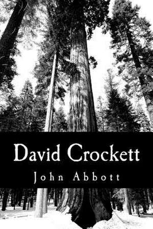 David Crockett de John Abbott