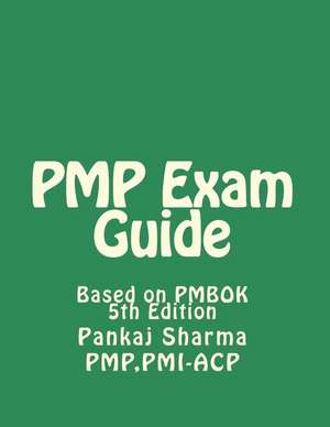 Pmp Exam Guide de Pankaj Sharma Pmp