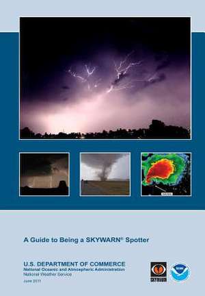 A Guide to Being a Skywarn Spotter de Jane Lubchenco