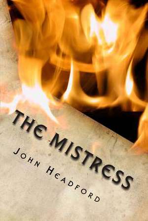 The Mistress de John Headford