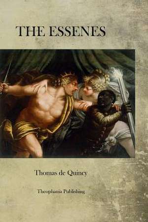 The Essenes de Thomas de Quincy