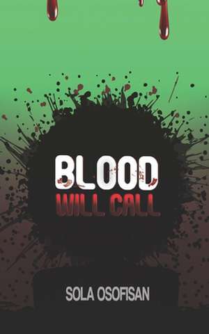 Blood Will Call de 'Sola Osofisan