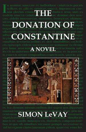 The Donation of Constantine de Simon LeVay