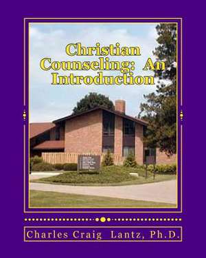 Christian Counseling de Charles Craig Lantz