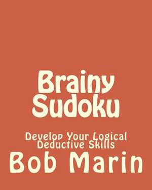 Brainy Sudoku de Bob Marin