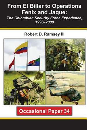 From El Billar to Operations Fenix and Jaque de Robert D. Ramsey