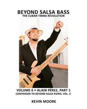 Beyond Salsa Bass de Kevin Moore