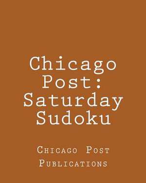 Chicago Post de Chicago Post Publications