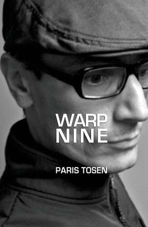 Warp Nine de Paris Tosen