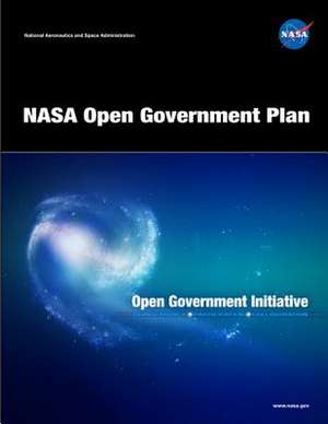 NASA Open Government Plan de National Aeronautics and Space Administr