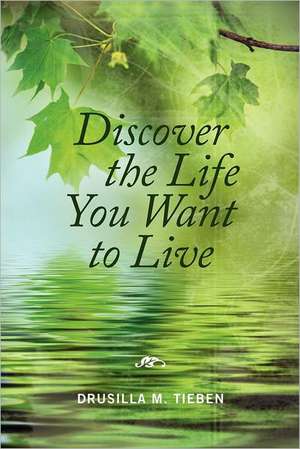 Discover the Life You Want to Live: Smartboys Club de Drusilla M. Tieben