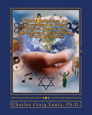 World Religions de Charles Craig Lantz