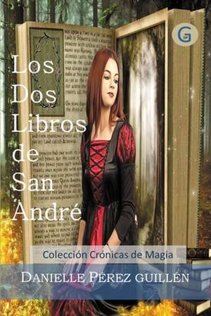 Los DOS Libros de San Andre de Danielle Perez