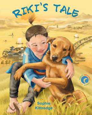 Riki's Tale de Sophie Kittredge