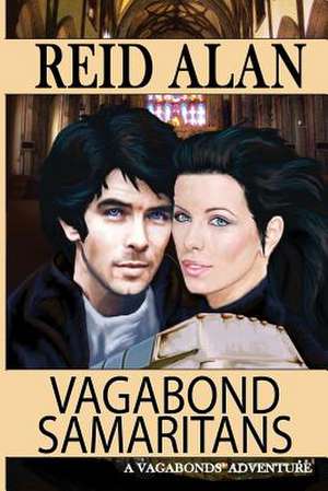 Vagabond Samaritans de Reid Alan