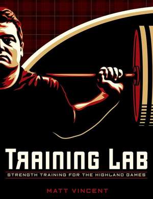 Training Lab de Matt Vincent