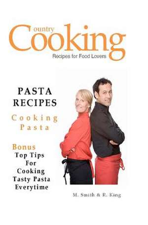 Pasta Recipes de M. Smith