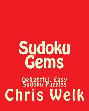 Sudoku Gems de Chris Welk