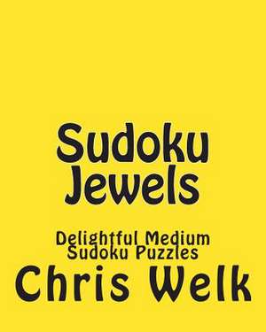 Sudoku Jewels de Chris Welk