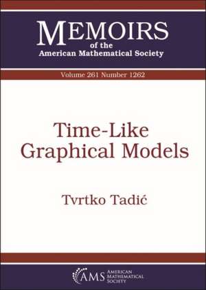 TIME-LIKE GRAPHICAL MODELS MEMO 261 126