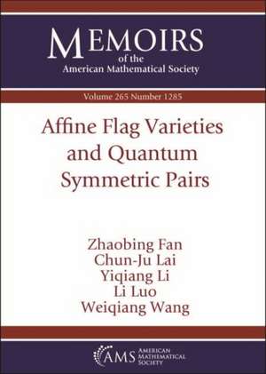 Affine Flag Varieties and Quantum Symmetric Pairs de Weiqiang Wang