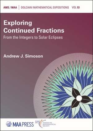 Exploring Continued Fractions de Andrew J. Simoson