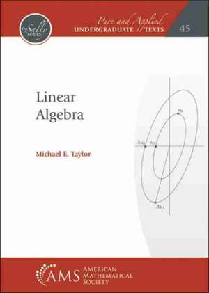 LINEAR ALGEBRA AMSTEXT 45 de Taylor