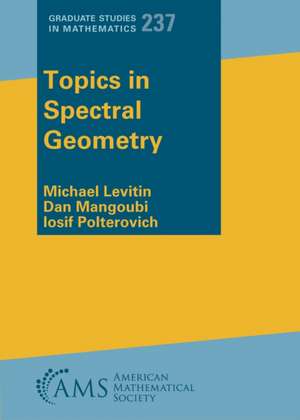 Topics in Spectral Geometry de Iosif Polterovich